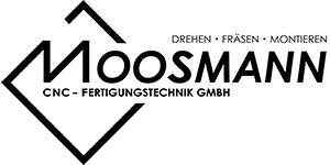 Moosmann CNC-Fertigungstechnik
